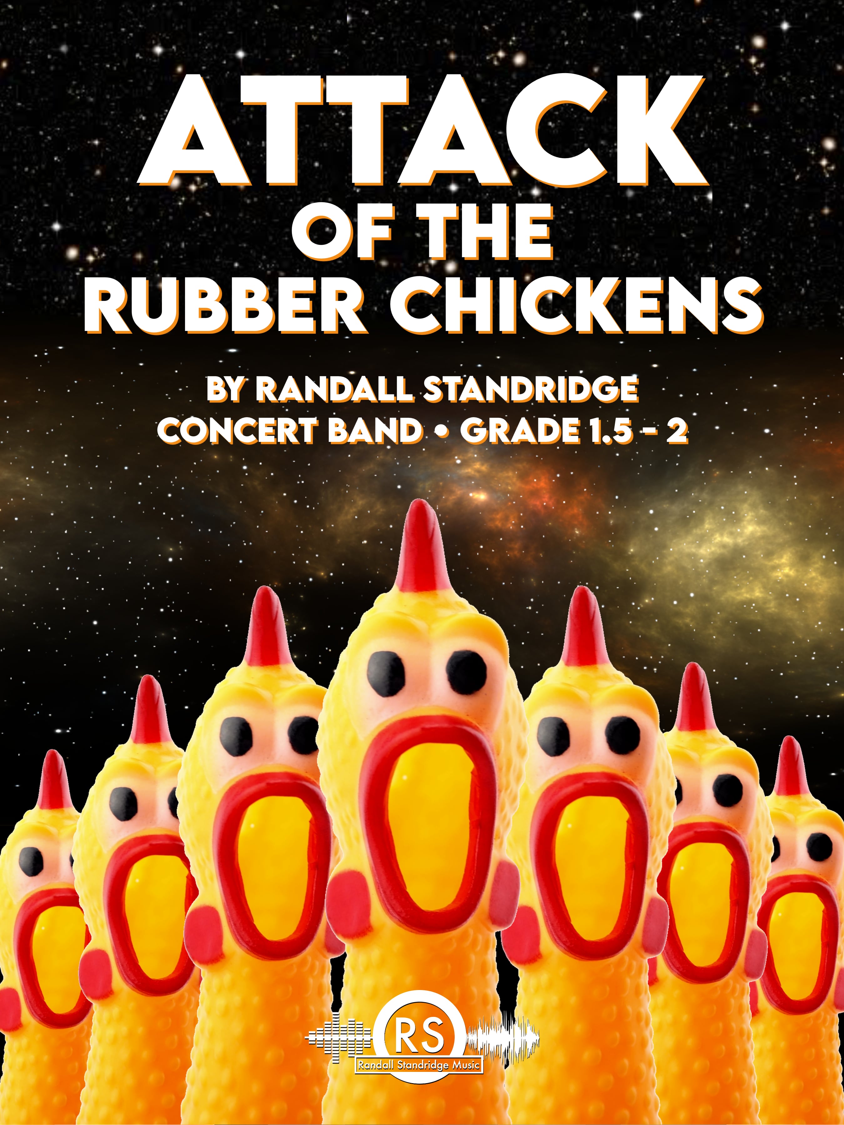 Attack of the Rubber Chickens